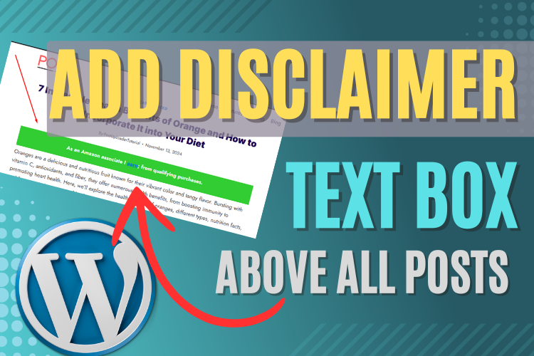 How to Add a Disclaimer Box to Blog Posts A Step-by-Step Guide