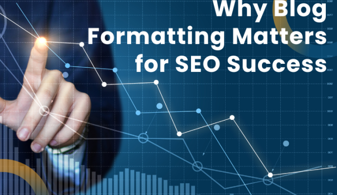 Blog Formatting best practices for SEO success