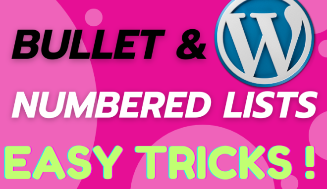 Creating Bullet and Numbered Lists in WordPress