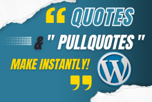 Adding quotes and pull quotes in WordPress using Gutenberg and Classic editors