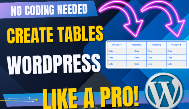 How to Create Tables in WordPress