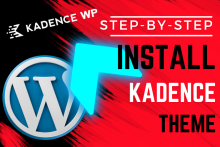 How to Install Kadence Theme in WordPress
