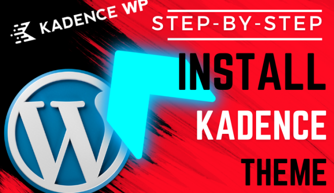 How to Install Kadence Theme in WordPress