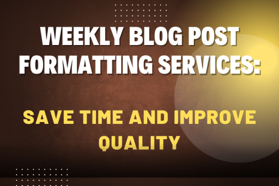 Blog Post Formatting Services