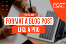 how to format a blog post